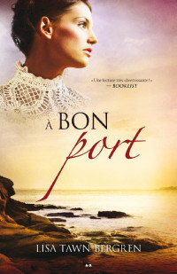 Lisa Tawn Bergren — À bon port