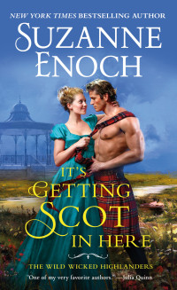 Enoch, Suzanne — It's Getting Scot In Here