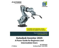 Sandeep Dogra — Autodesk Inventor 2025: A Power Guide for Beginners and Intermediate Users