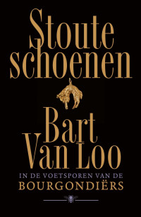 Bart van Loo — Stoute schoenen