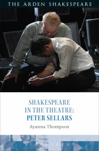 Ayanna Thompson; — Shakespeare in the Theatre: Peter Sellars