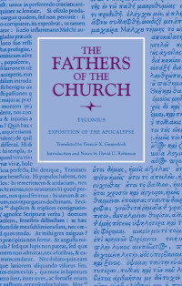 Tyconius (Author) & Francis X. Gumerlock (Translator) & David C. Robinson (Introduction & Notes) — Exposition of the Apocalypse