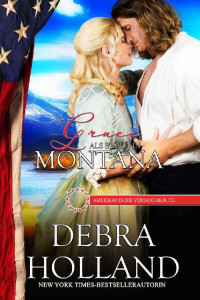 Holland, Debra — Himmel über Montana Story Versandbräute - Grace