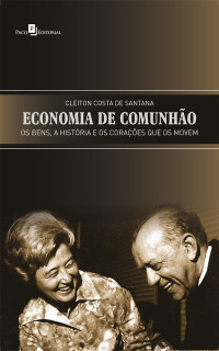 Cleiton Costa de Santana; — Economia de comunho