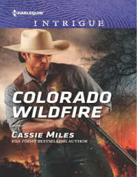 Cassie Miles — Colorado Wildfire