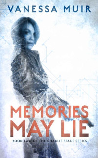 Vanessa Muir — Memories May Lie