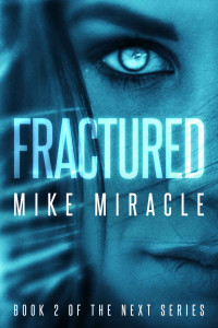 Mike Miracle [Miracle, Mike] — Fractured