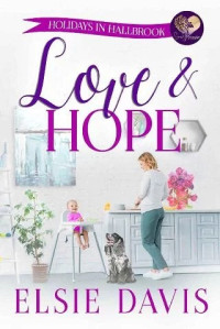 Elsie Davis  — Love & Hope