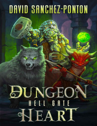 David Sanchez-Ponton — Dungeon Heart: Hell Gate