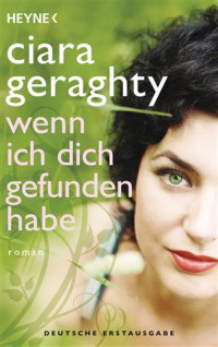 Geraghty, Ciara — Wenn ich dich gefunden habe