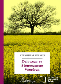 Björnstjerne Björnson — Dziewczę ze Słonecznego Wzgórza