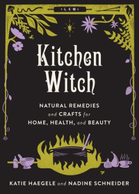 Katie Haegele, Nadine Schneider — Kitchen Witch