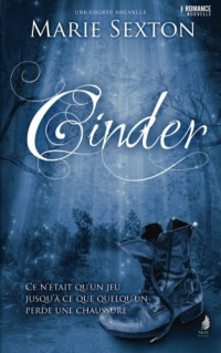 Marie Sexton — Cinder (French Edition)