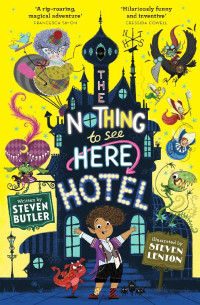 Steven Butler — The Nothing to See Here Hotel