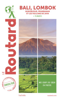 Collectif — Guide du Routard Bali Lombok 2021/22: + Borobudur, Prambanan et les volcans de Java