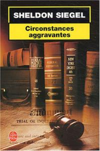 Siegel Sheldon [Siegel Sheldon] — Circonstances aggravantes