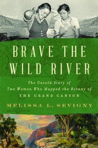 Melissa L. Sevigny — Brave the Wild River