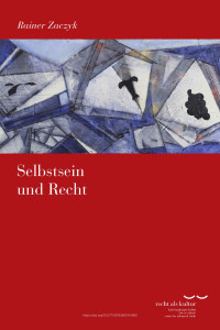 Rainer Zazcyk — Selbstsein und Recht