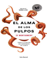 Sy Montgomery — El Alma De Los Pulpos