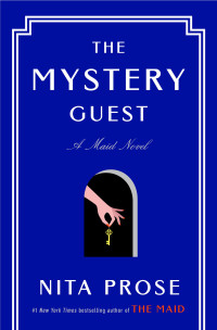 Nita Prose — The Mystery Guest: A Maid Novel
