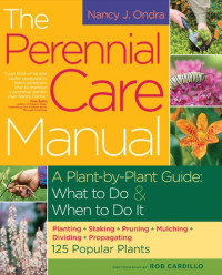 Nancy J. Ondra — The Perennial Care Manual