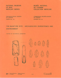 Richard B. Johnston — McIntyre Site: Archaeology, Subsistence and Environment