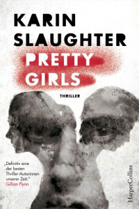 Karin Slaughter — Pretty Girls