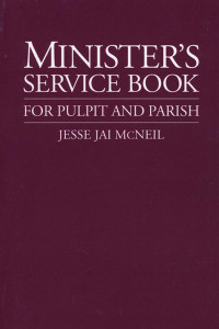 Jesse Jai McNeil; — Minister's Service Book