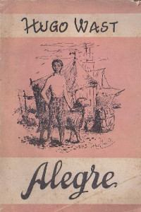 Hugo Wast — Alegre