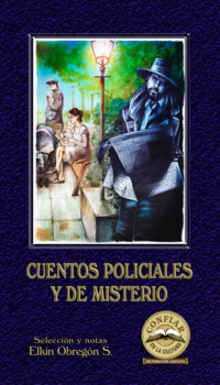 Elkin Obregon S. — Cuentos policiales y de misterio