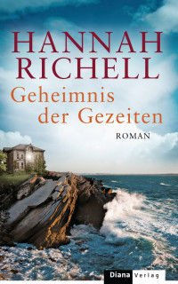 Richell, Hannah — Geheimnis der Gezeiten