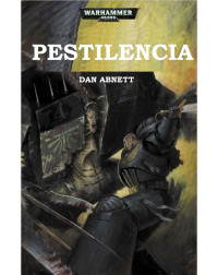 Dan Abnett — PESTILENCIA