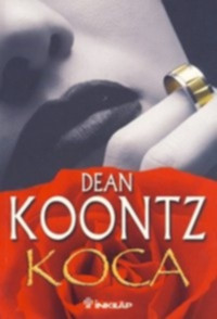 Dean R. Koontz — Dean R. Koontz - KOCA