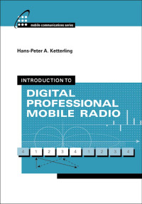 Hans-Peter A. Ketterling — Introduction to Digital Professional Mobile Radio