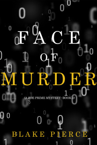 Blake Pierce — Face of Murder