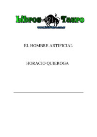 Horacio Quiroga — El Hombre Artificial