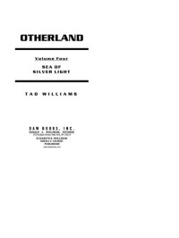 Tad Williams — Otherland 4: Sea of Silver Light