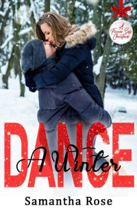 Samantha Rose [Rose, Samantha] — A Winter Dance