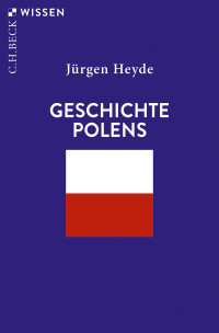 Jrgen Heyde; — Geschichte Polens