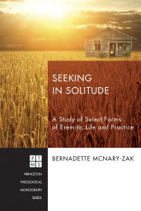 Bernadette McNary-Zak; — Seeking in Solitude