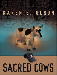 Karen E. Olson — Sacred Cows