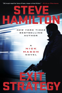 Steve Hamilton — Exit Strategy: A Nick Mason Novel