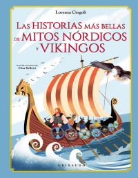 Lorenza Cingoli — Las historias mas bellas de Mitos Nórdicos y Vikingos