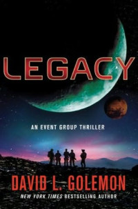 David Lynn Golemon — Event Group Adventure 6 - Legacy
