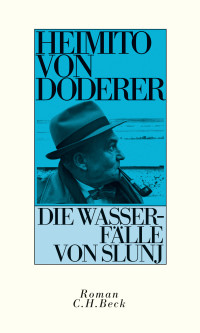 Heimito Doderer; — Die Wasserflle von Slunj