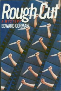 Ed Gorman — Rough Cut