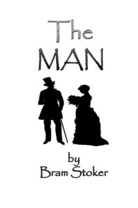 Bram Stoker — The Man