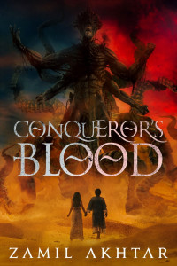 Zamil Akhtar — Conqueror's Blood (Gunmetal Gods Book 2)