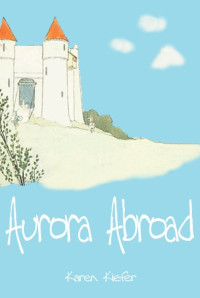 Karen Kiefer — Aurora Abroad