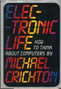 Michael Crichton — Electronic Life